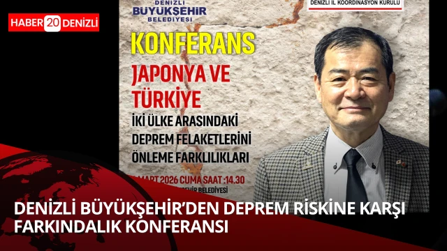 Denizli Büyükşehir’den deprem riskine karşı farkındalık konferansı