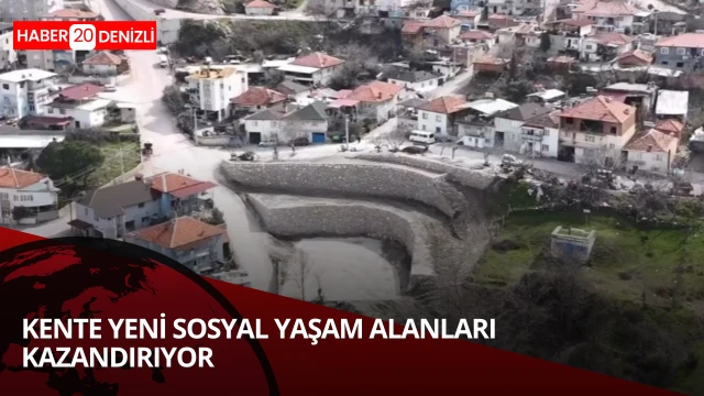 kente yeni sosyal yaşam alanları kazandırıyor