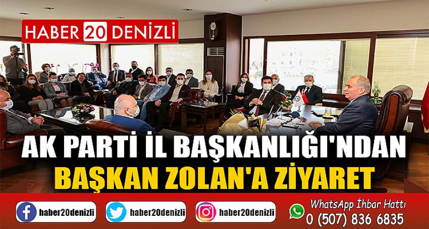 AK Parti İl Başkanlığı'ndan Başkan Zolan'a ziyaret