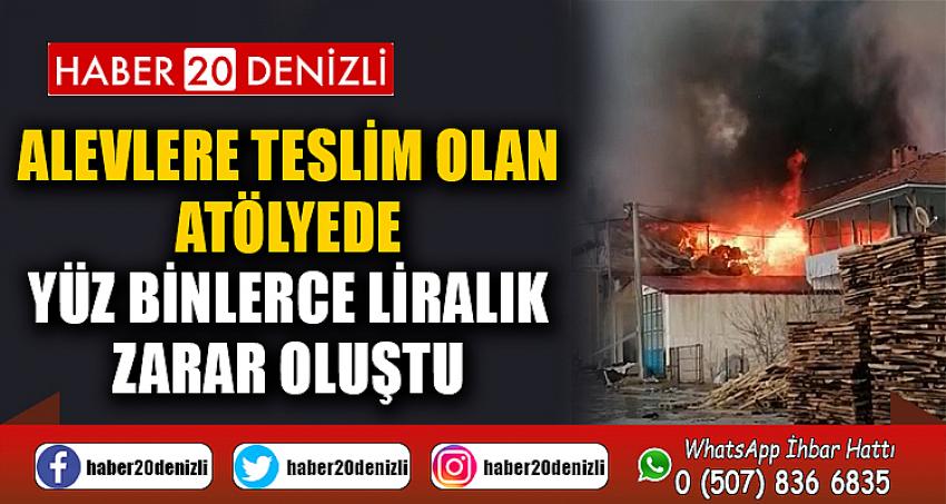 Alevlere teslim olan atölyede yüz binlerce liralık zarar oluştu