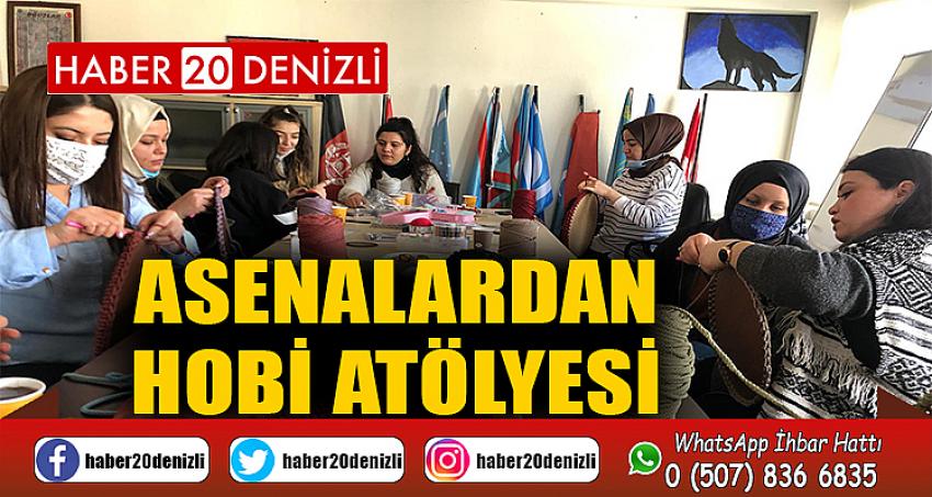 ASENALARDAN HOBİ ATÖLYESİ