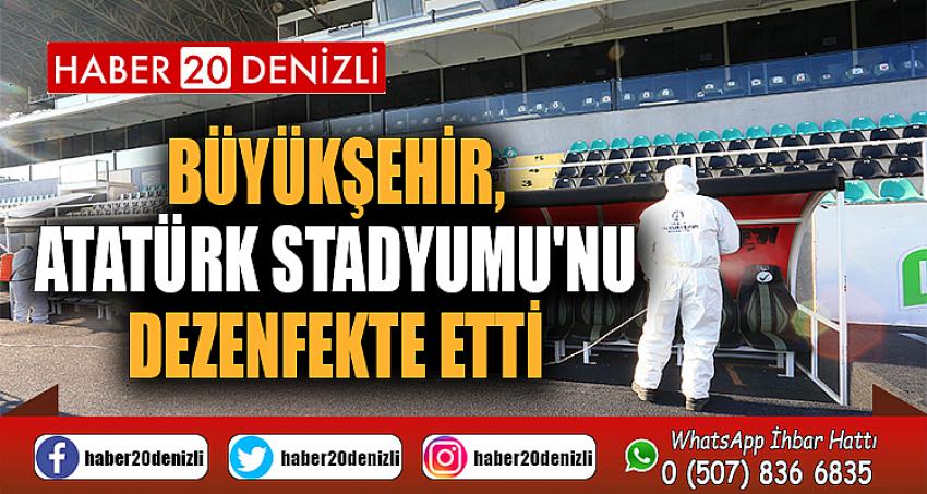 Büyükşehir, Atatürk Stadyumu'nu dezenfekte etti