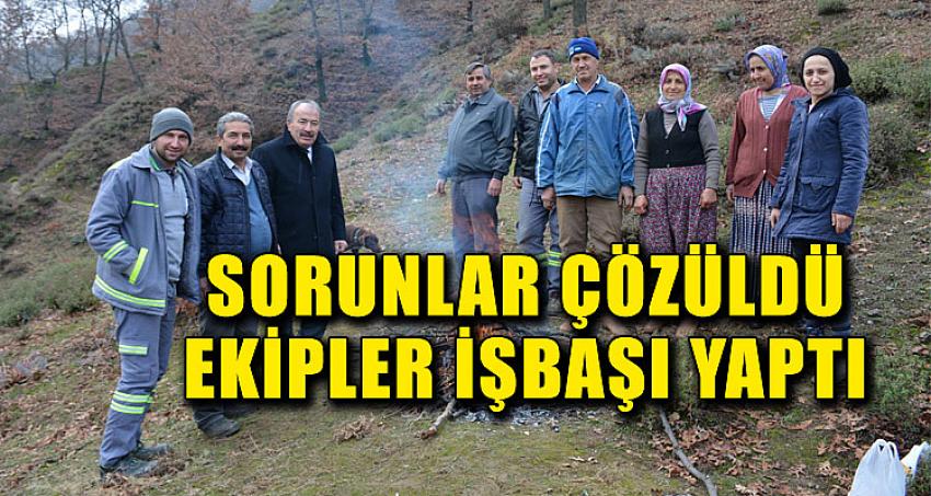 SORUNLAR ÇÖZÜLDÜ, EKİPLER İŞBAŞI YAPTI