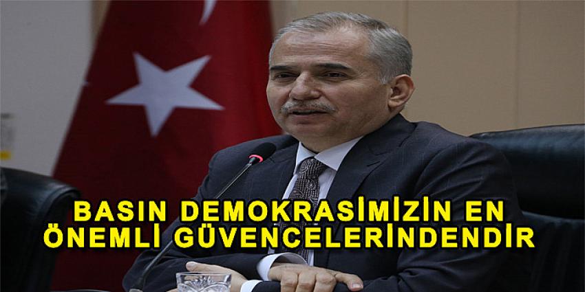 Basın demokrasimizin en önemli güvencelerindendir