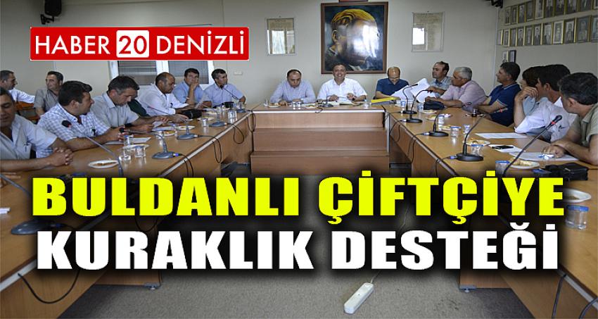 Buldanlı çiftçiye kuraklık desteği 