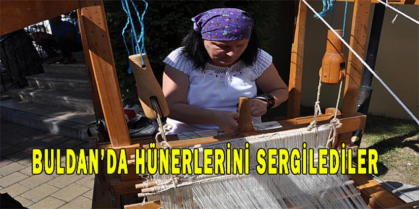 BULDAN'DA HÜNERLERİNİ SERGİLEDİLER