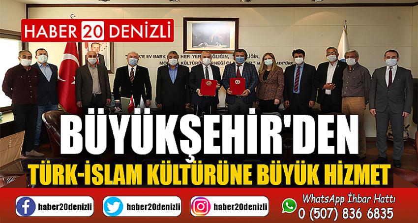 Büyükşehir'den Türk-İslam kültürüne büyük hizmet