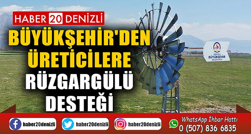 Büyükşehir'den üreticilere rüzgargülü desteği