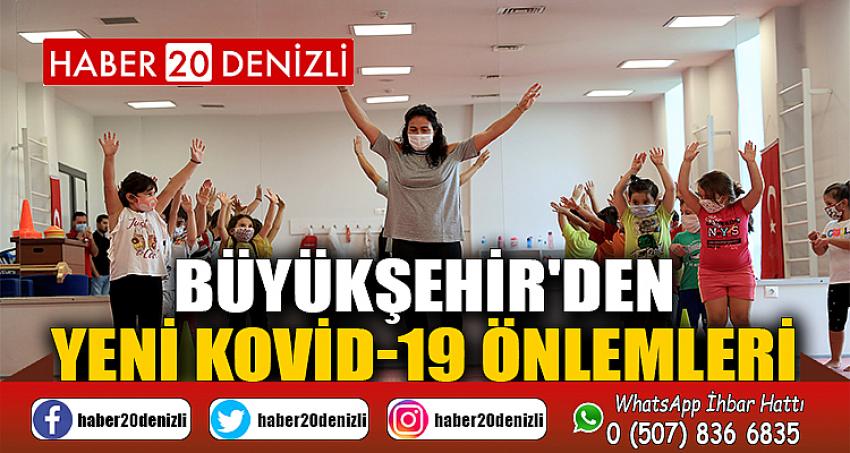 Büyükşehir'den yeni Kovid-19 önlemleri