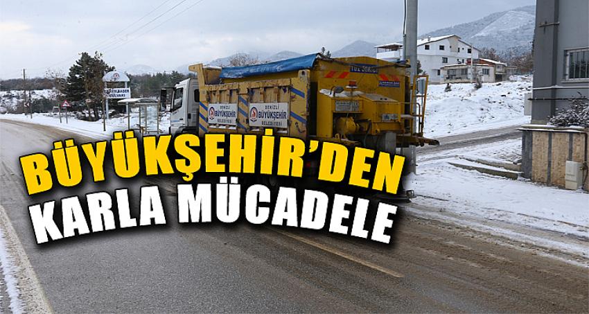 BÜYÜKŞEHİR'DEN KARLA MÜCADELE