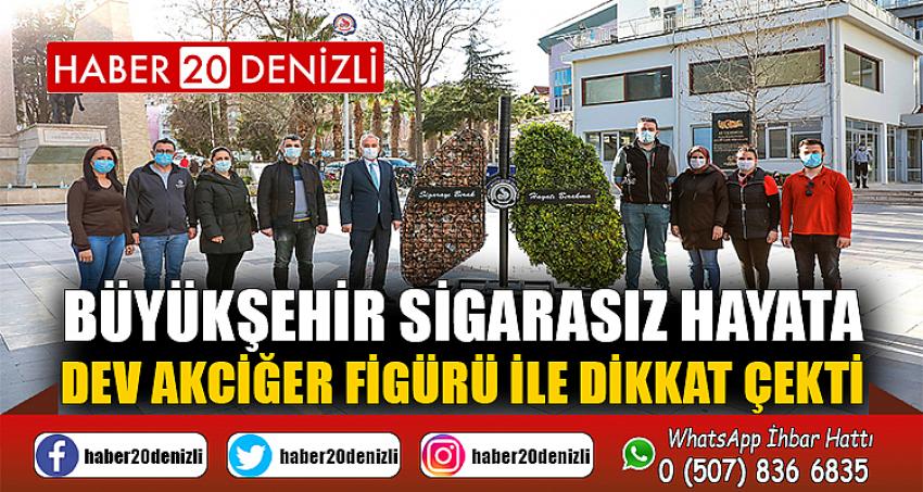 Büyükşehir sigarasız hayata dev akciğer figürü ile dikkat çekti