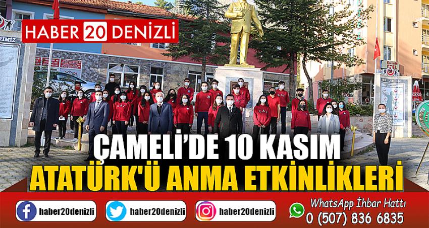 Çameli’de 10 Kasım Atatürk'ü Anma etkinlikleri