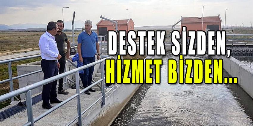 DESTEK SİZDEN, HİZMET BİZDEN...