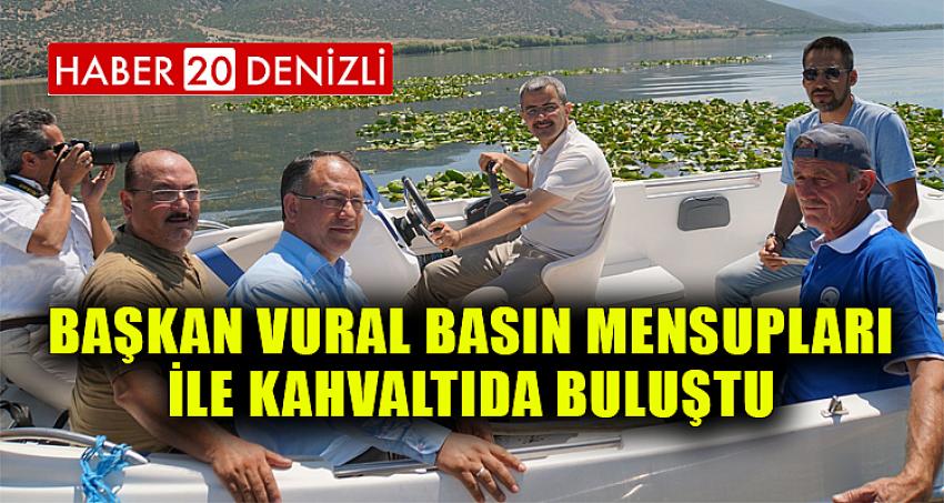 BAŞKAN VURAL BASIN MENSUPLARI İLE KAHVALTIDA BULUŞTU