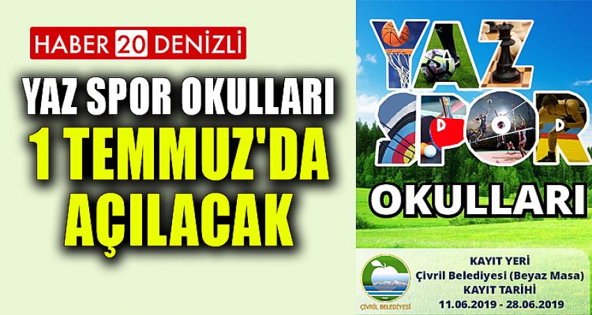 YAZ SPOR OKULLARI 1 TEMMUZ'DA AÇILACAK