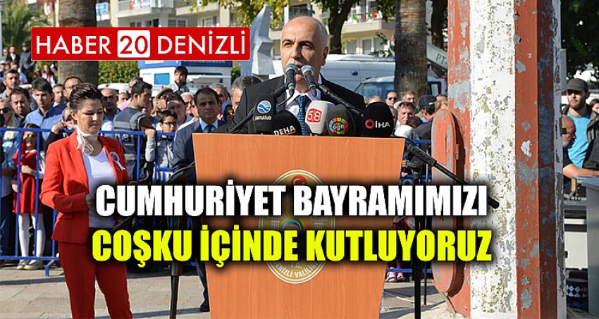 Cumhuriyet Bayramımızı Coşku İçinde Kutluyoruz