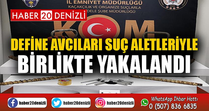 Define avcıları suç aletleriyle birlikte yakalandı