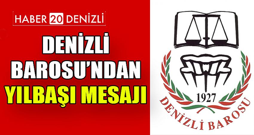 DENİZLİ BAROSU'NDAN YILBAŞI MESAJI