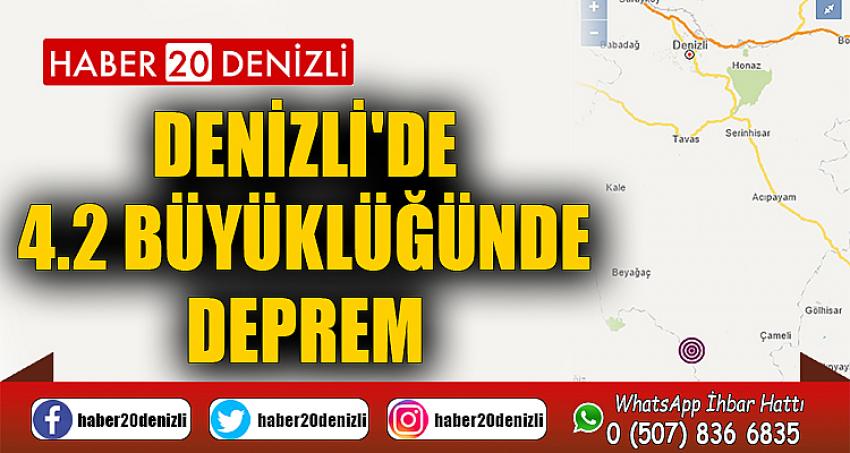 Denizli'de 4.2 büyüklüğünde deprem