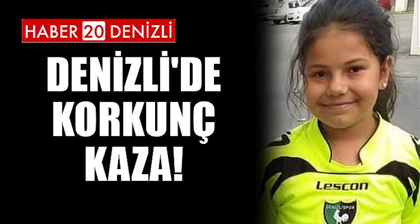 Denizli'de korkunç kaza!