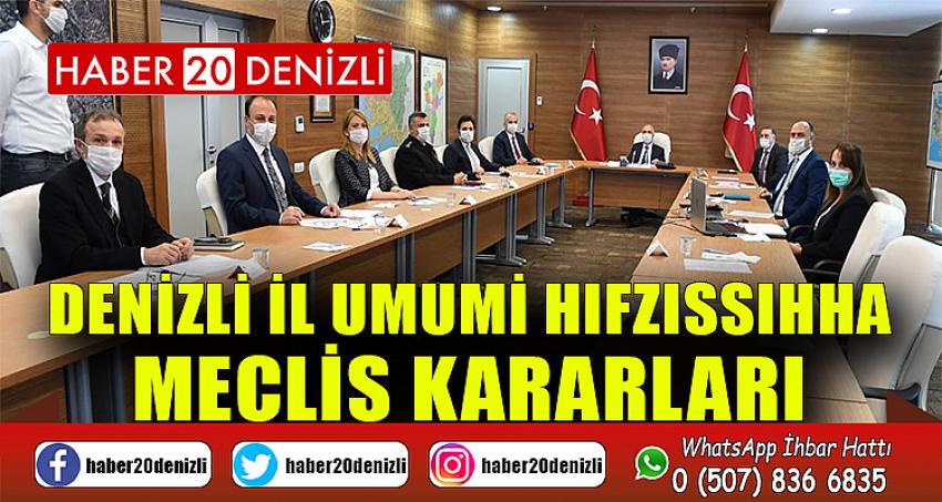 DENİZLİ İL UMUMİ HIFZISSIHHA MECLİS KARARLARI