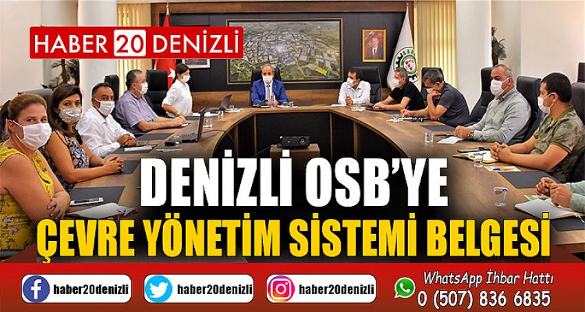 DENİZLİ OSB’YE ÇEVRE YÖNETİM SİSTEMİ BELGESİ