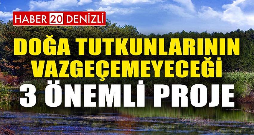 Doğa Tutkunlarının Vazgeçemeyeceği 3 Önemli Proje