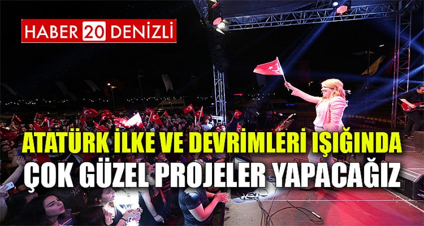 ATATÜRK İLKE VE DEVRİMLERİ IŞIĞINDA ÇOK GÜZEL PROJELER YAPACAĞIZ