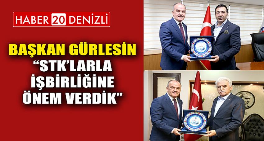 BAŞKAN GÜRLESİN, “STK’LARLA İŞBİRLİĞİNE ÖNEM VERDİK”