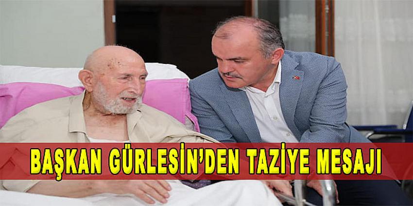 BAŞKAN GÜRLESİN'DEN TAZİYE MESAJI 