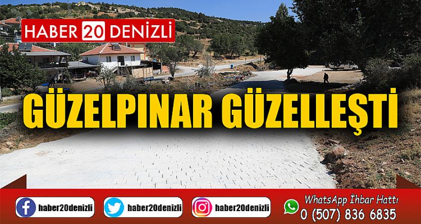 GÜZELPINAR GÜZELLEŞTİ