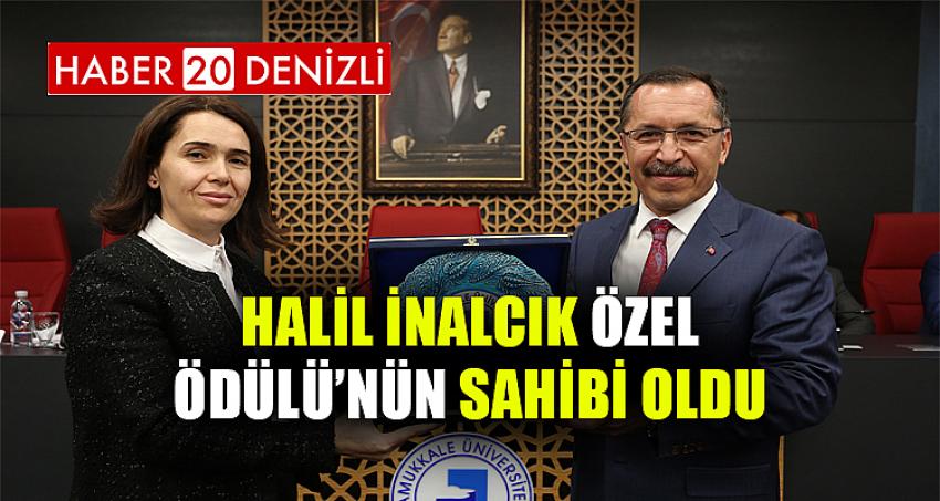 Halil İnalcık Özel Ödülü’nün Sahibi Oldu