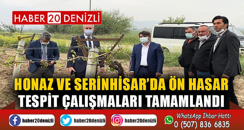 Honaz ve Serinhisar’da Ön Hasar Tespit Çalışmaları Tamamlandı