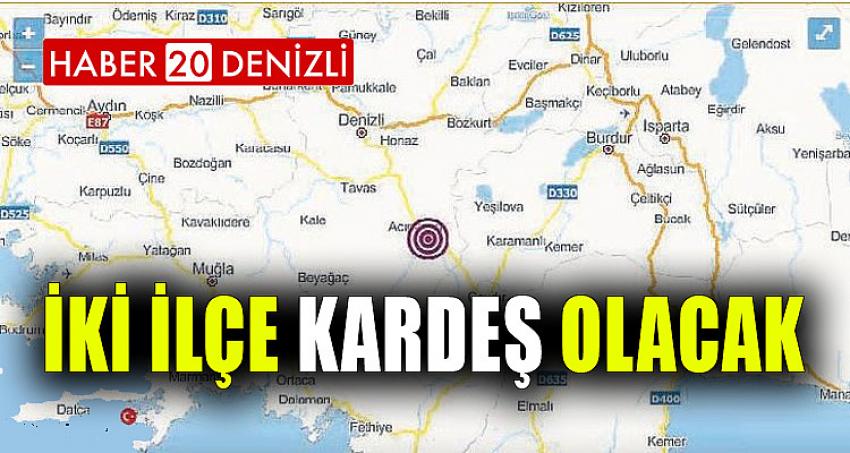 İKİ İLÇE KARDEŞ OLACAK