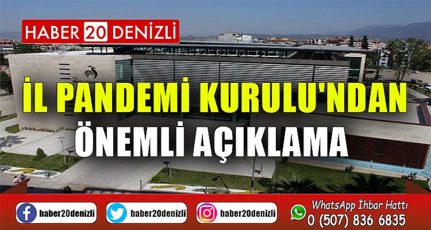 İL PANDEMİ KURULU'NDAN ÖNEMLİ AÇIKLAMA 