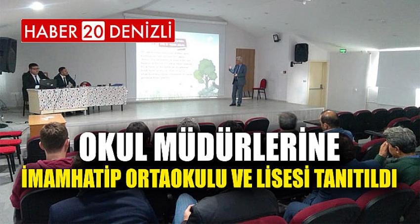 Okul Müdürlerine İmam Hatip Ortaokulu ve Lisesi Tanıtıldı