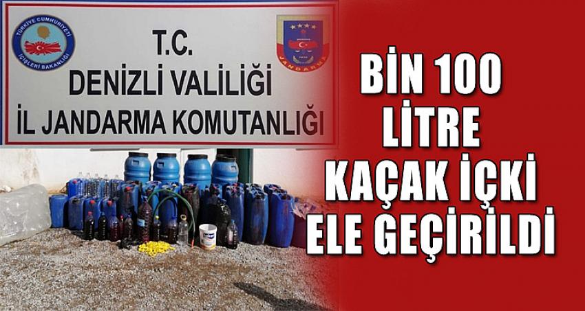 BİN 100 LİTRE KAÇAK İÇKİ ELE GEÇİRİLDİ