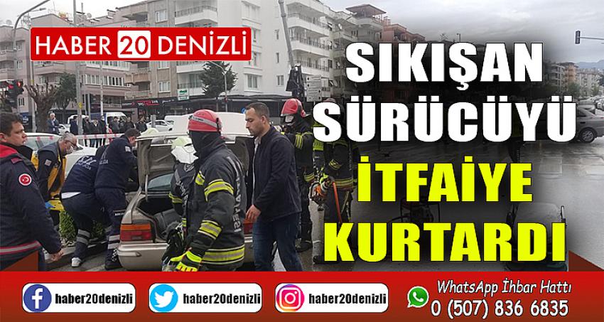 Kaza yapan otomobilde sıkışan sürücüyü itfaiye kurtardı