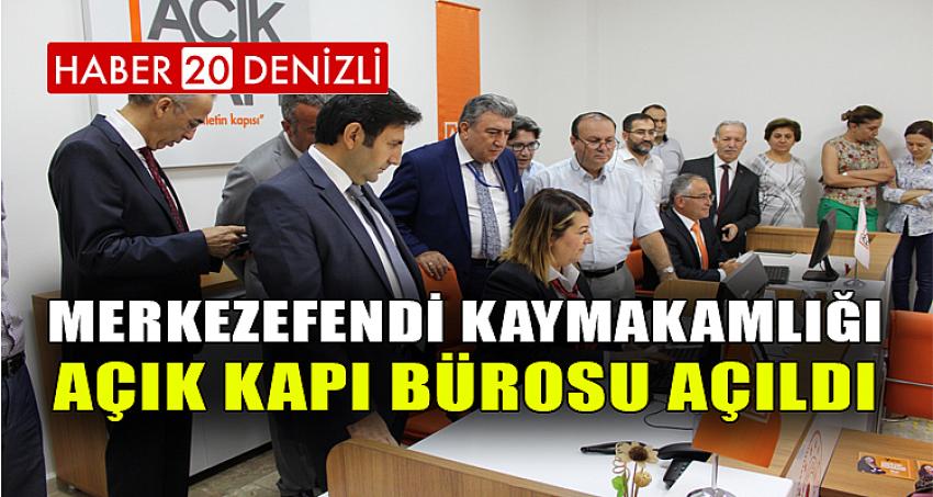 Merkezefendi Kaymakamlığı Açık Kapı Bürosu Açıldı