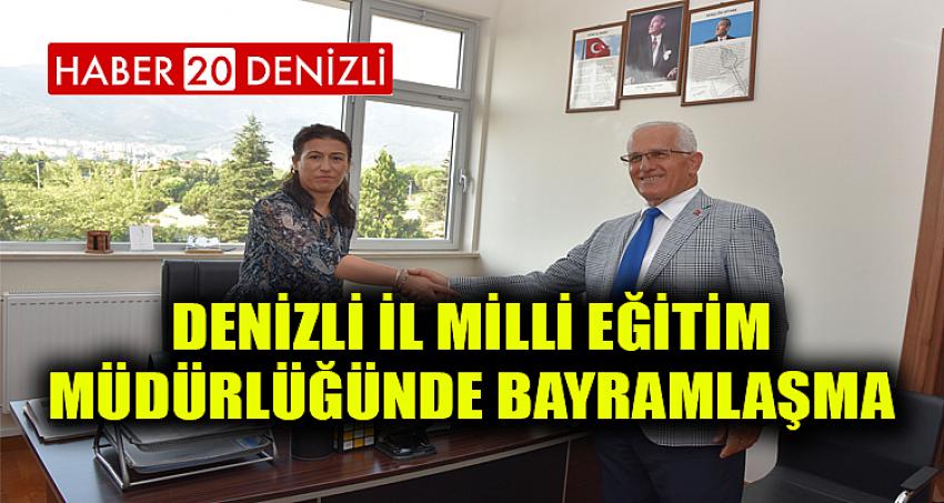 Denizli İl Milli Eğitim Müdürlüğünde Bayramlaşma