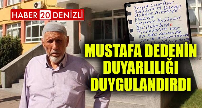 Mustafa Dedenin Duyarlılığı Duygulandırdı