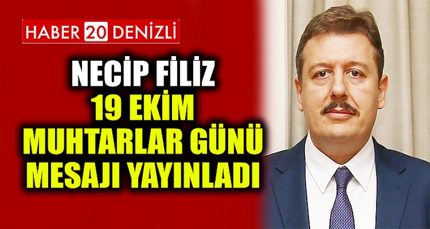 Necip Filiz 19 Ekim Muhtarlar Günü Mesajı Yayınladı