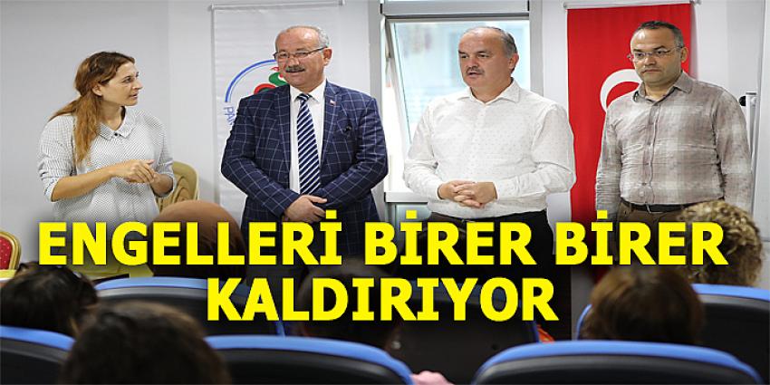 ENGELLERİ BİRER BİRER KALDIRIYOR