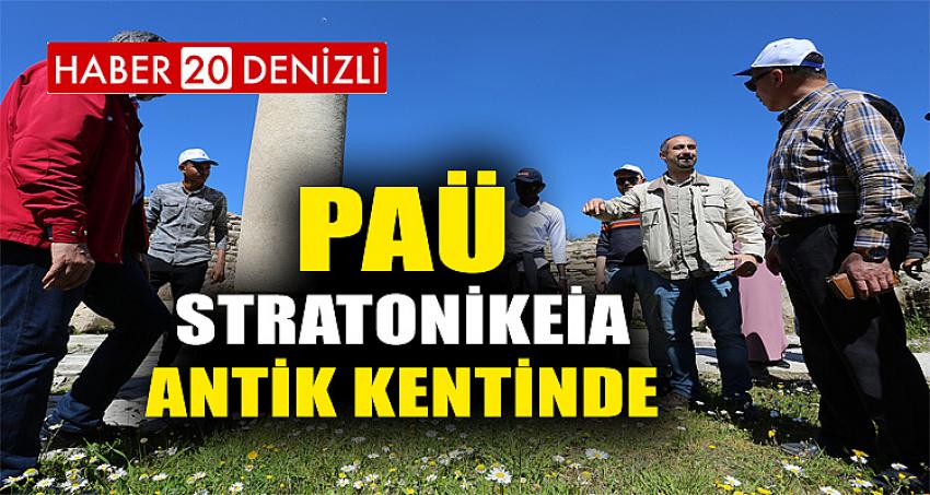 PAÜ Stratonikeia Antik Kentinde