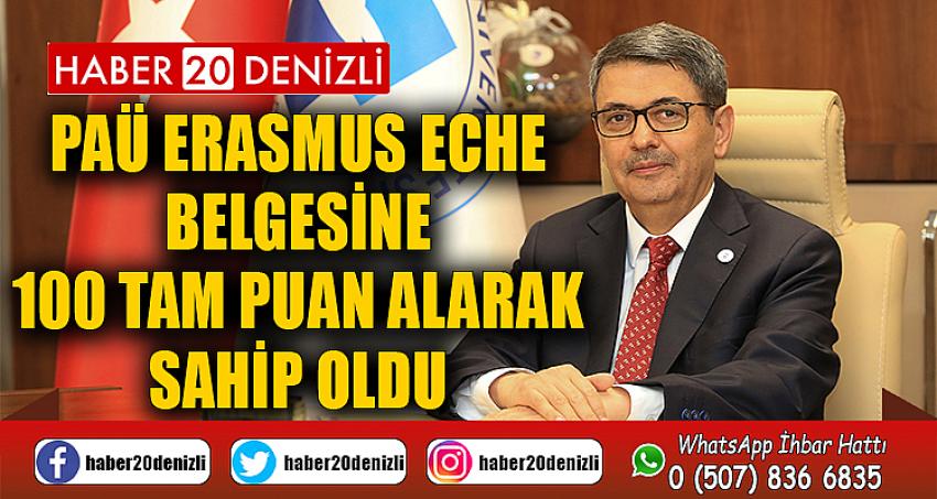 PAÜ Erasmus ECHE Belgesine 100 Tam Puan Alarak Sahip Oldu