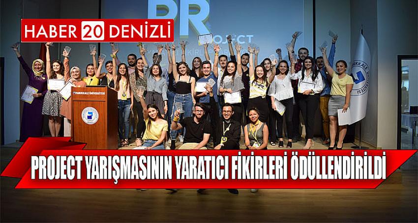 PRoject Yarışmasının Yaratıcı Fikirleri Ödüllendirildi