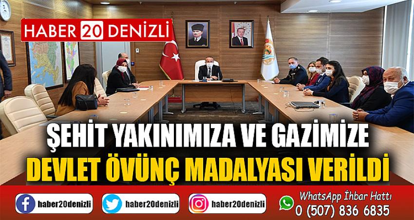 Şehit Yakınımıza ve Gazimize Devlet Övünç Madalyası Verildi