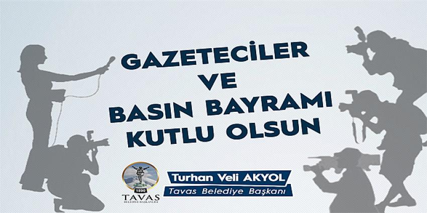 BAŞKAN AKYOL’DAN BASIN BAYRAMI MESAJI