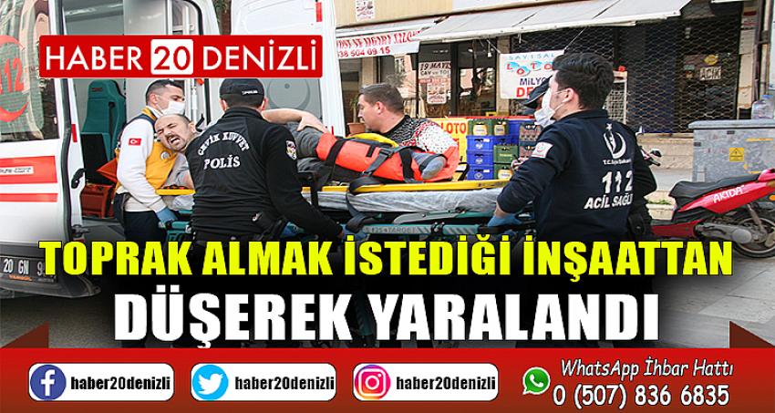 Toprak almak istediği inşaattan düşerek yaralandı