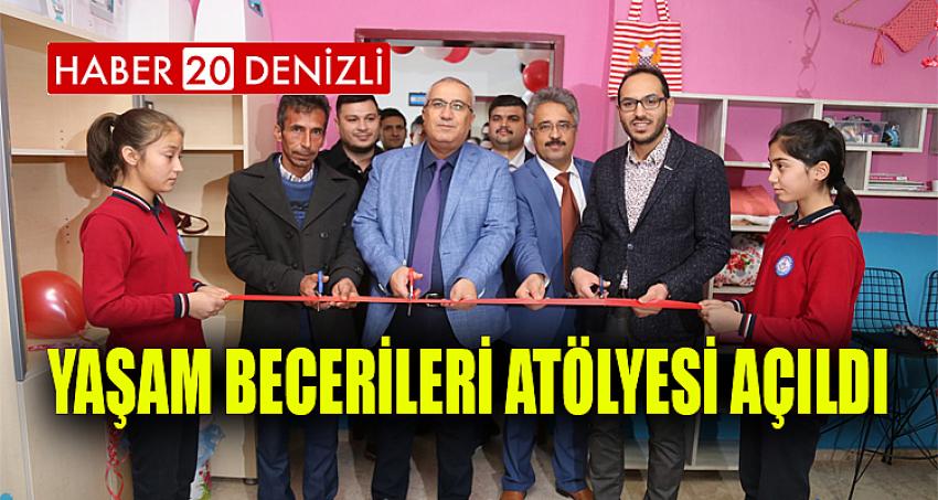 YAŞAM BECERİLERİ ATÖLYESİ AÇILDI